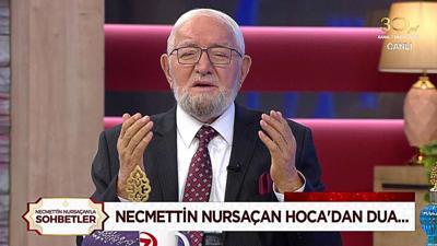 Necmettin Nursaçan'la Sohbetler - 21 Eylül 2024