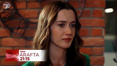 Arafta 47. Bölüm Fragmanı - 4 Şubat Çarşamba