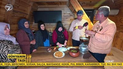 Dünyanın Tadı – Tokat | 6 Haziran 2026
