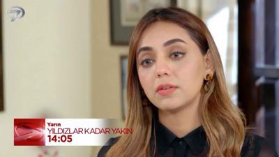 Yıldızlar Kadar Yakın 23. Bölüm Fragmanı - 14 Temmuz 2026