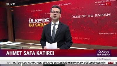 Ülke'de Bu Sabah - 11 Ağustos 2026