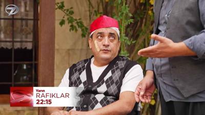 Rafıklar 7. Bölüm Fragmanı - 24 Ekim 2026