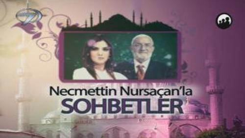 NURSAÇAN'LA SOHBETLER - 06 KASIM