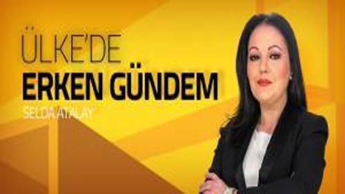 ÜLKE'DE ERKEN GÜNDEM - JENERİK