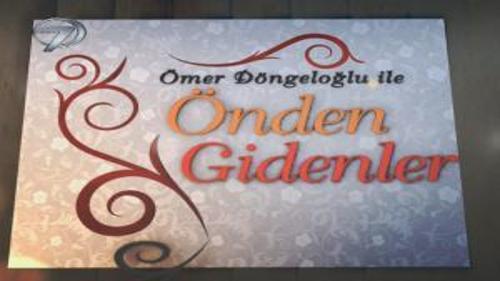 ÖNDEN GİDENLER - 21 KASIM