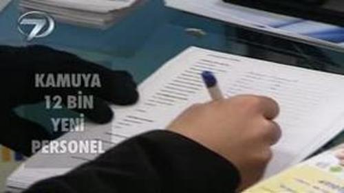KAMUYA 12 BİN PERSONEL ALINACAK