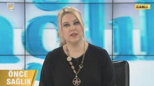 ÖNCE SAĞLIK - 22 MART 2014
