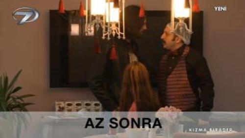 KIZMA BİRADER - 25 KASIM 2013