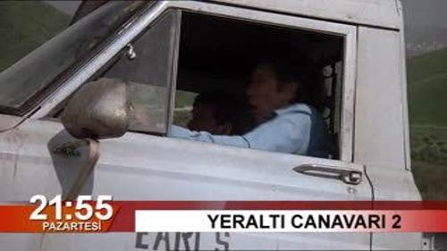 YABANCI SİNEMA 'YERALTI CANAVARI 2'  - FRAGMAN