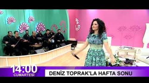 DENİZ TOPRAK'LA HAFTA SONU - 29 KASIM 2014 CUMARTESİ - FRAGMAN