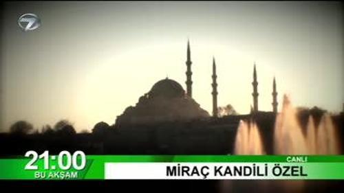 MİRAÇ KANDİLİ ÖZEL PROGRAMI - TANITIM