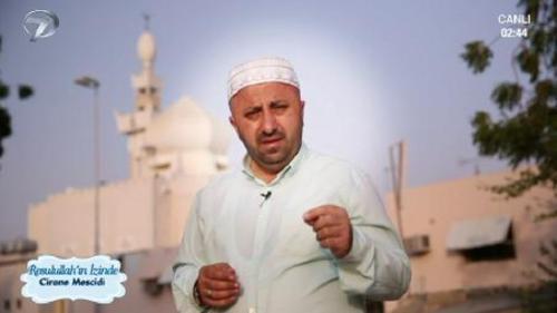 RESULLULAH'IN İZİNDE - CİRANE MESCİDİ