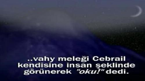 HZ. PEYGAMBER'İN HAYATI - 17.BÖLÜM (VAHY)