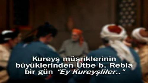 HZ. PEYGAMBER'İN HAYATI - 22.BÖLÜM (UTBE B. REBİA)