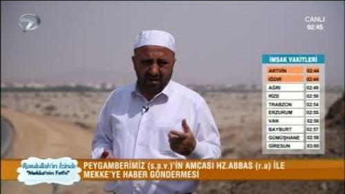 RESULULLAH'IN İZİNDE - MEKKE'NİN FETHİ
