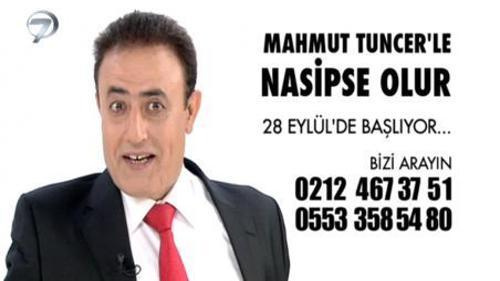 MAHMUT TUNCER İLE NASİPSE OLUR