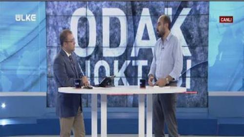 ODAK NOKTASI - 13 TEMMUZ 2016