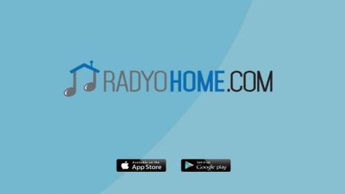 RADYO HOME YAYIN HAYATINA BAŞLADI
