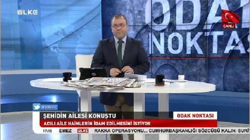 Odak Noktası - 22 Şubat 2017