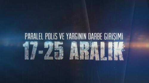 17-25 Aralık Belgeseli - Ülke Tv - 17 Aralık 2017