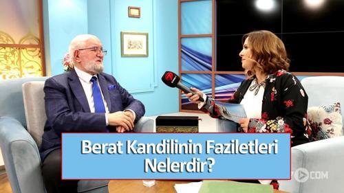 Berat Kandilinin Faziletleri Nelerdir?