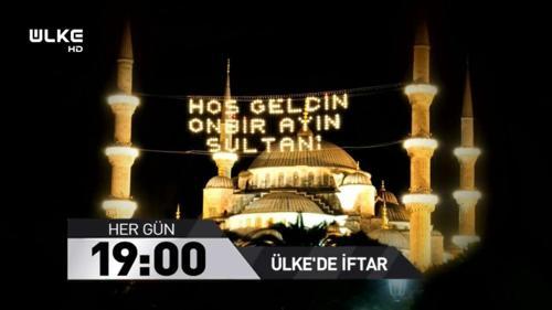 Ülke'de İftar Her Gün 19:00'da Ülke TV'de
