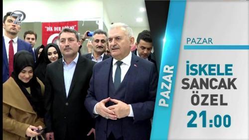 Binali Yıldırım 17 Mart Pazar İskele Sancak Özel'de | Kanal 7