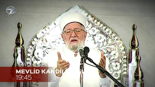 Mevlid Kandili Özel Programı Cuma Kanal 7'de.