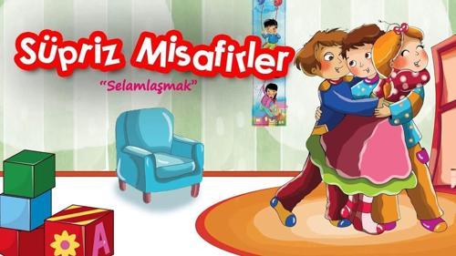 S&uuml;rpriz Misafirlerimiz Vaaar... | Selamlaşma