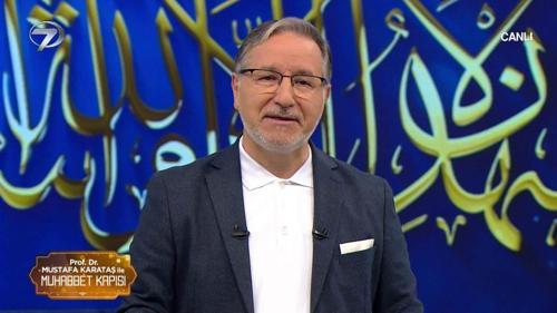 Prof. Dr. Mustafa Karataş ile Muhabbet Kapısı - 28 Mayıs 2023