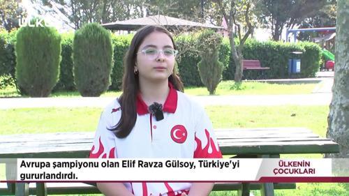 Ülke'nin Çocukları - Elif Ravza Gülsoy | 15 Kasım 2025
