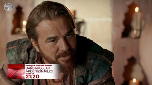 Barbaroslar: Akdeniz&rsquo;in Kılıcı 1. Tanıtım &ndash; 1 Mayıs&rsquo;tan itibaren hafta i&ccedil;i her g&uuml;n 21.20&rsquo;de Kanal 7&rsquo;de!