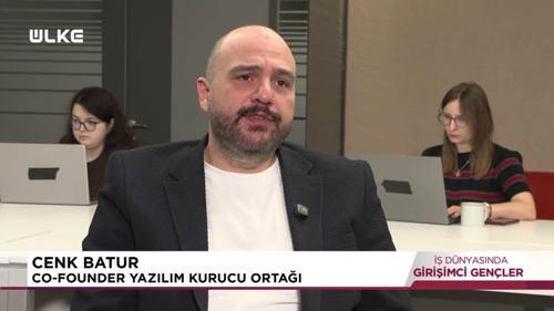  İş D&uuml;nyasında Girişimci Gen&ccedil;ler - Cenk Batur | 7 Haziran 2026