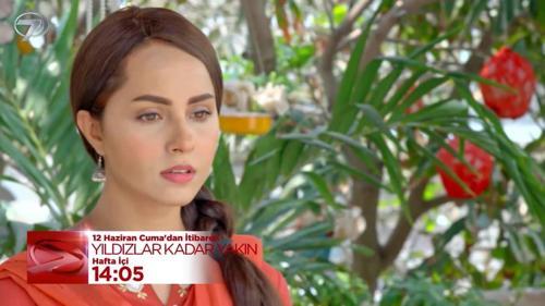 Yıldızlar Kadar Yakın, 12 Haziran Cuma'dan İtibaren Hafta İ&ccedil;i Her G&uuml;n Saat 14.05'te Kanal 7&rsquo;de!