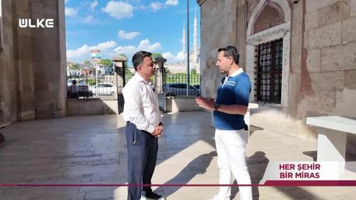Her Şehir Bir Miras - Edirne | 2 Ağustos 2026
