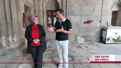 Her Şehir Bir Miras - Erzurum | 6 Eyl&uuml;l 2026