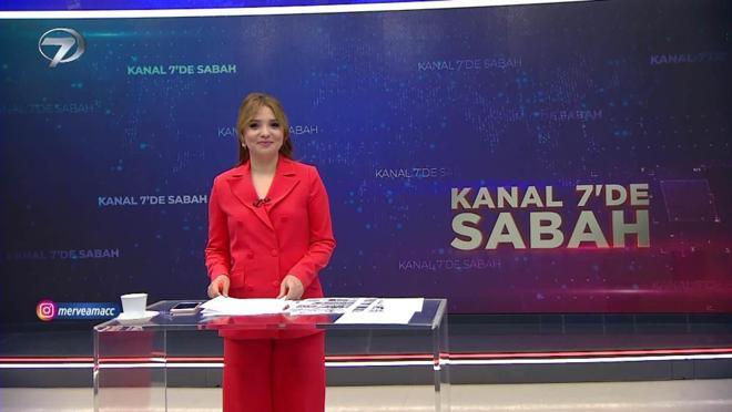 Kanal 7'de Sabah - 27 Mayıs 2022