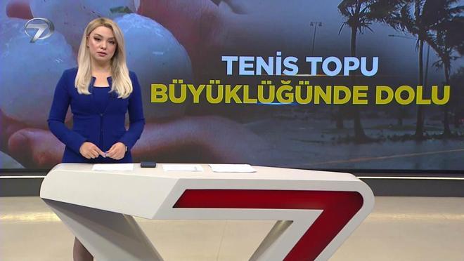  Kanal 7 Hafta Sonu Haberleri - 17 Mayıs 2025