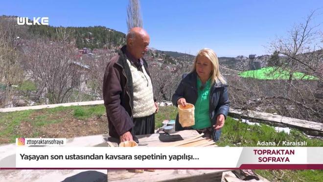 Topraktan Sofraya - Adana | 4 Mayıs 2025