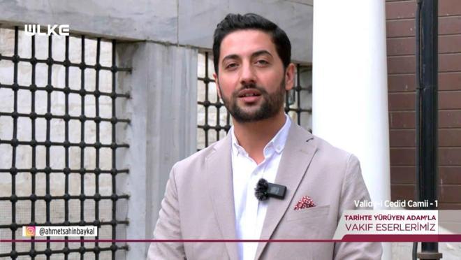Tarihte Yürüyen Adam - Valide-i Cedid Camii - 1 | 9 Ekim 2025