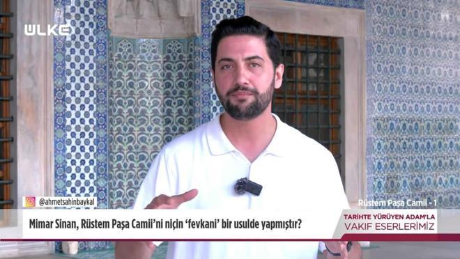 Tarihte Y&uuml;r&uuml;yen Adam - R&uuml;stem Paşa Camii - 1 | 8 Kasım 2025