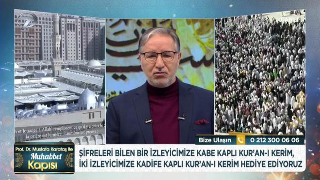 Prof. Dr. Mustafa Karataş ile Muhabbet Kapısı - 25 Ocak 2026