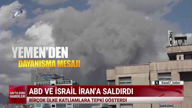  Kanal 7 Hafta Sonu Haberleri - 1 Mart 2026