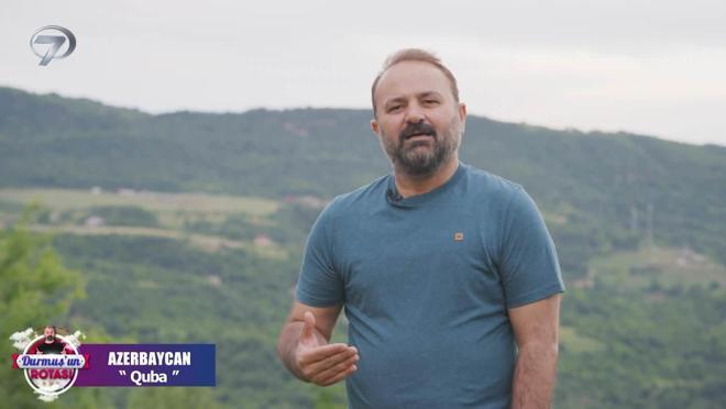 Durmuş'un Rotası - Azerbaycan - K&uuml;ba | 24 Mayıs 2026
