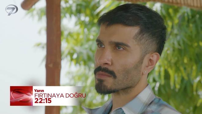 Fırtınaya Doğru 17. B&ouml;l&uuml;m Final Fragmanı - 18 Eyl&uuml;l 2026